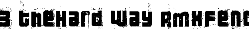 Font 3 theHard way RMXfenotype